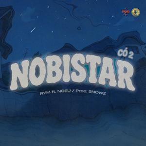 NOBISTAR (feat. RYM & NGEU) (Explicit)