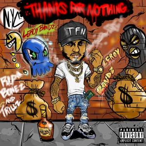 Thanks For Nothing (Explicit)