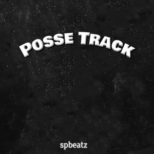 Posse Track (Explicit)