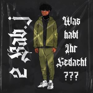 Was Habt Ihr Gedacht? (Explicit)