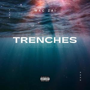 Trenches (feat. Wannah) [Explicit]