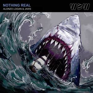 Nothing Real(feat. Jaws)