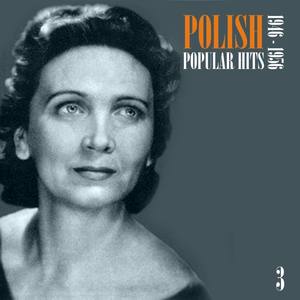 Polish Popular Hits: 1946-1956, Vol. 3