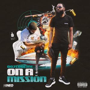 On A Mission (Explicit)