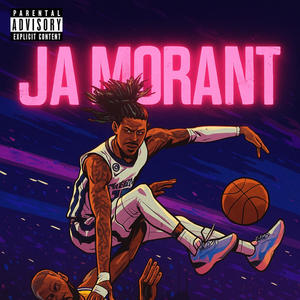 Ja Morant (feat. 810 Scam) (Explicit)