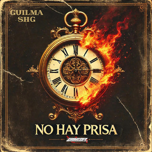 No Hay Prisa (Explicit)