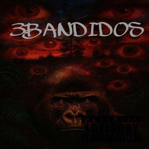 Tresbandidos (Explicit)