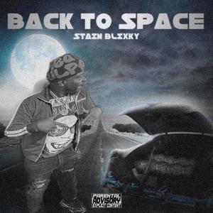 Back To Space (Explicit)