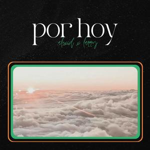 por hoy(feat. Larryfisherboy)