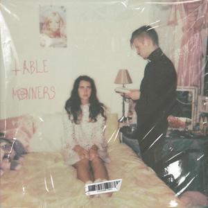 Table Manners (Explicit)