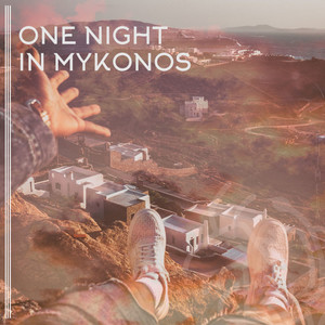 One Night In Mykonos