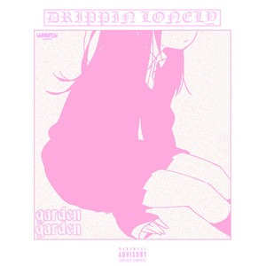 Drippin' Lonely