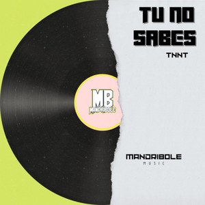 Tu no Sabes (Explicit)