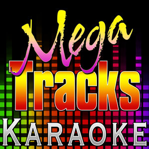 Firework (Originally Performed by Katy Perry)-Mega Tracks Karaoke Band