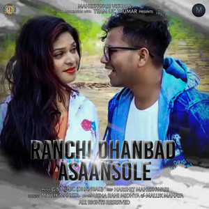 Ranchi Dhanbad Asaansole (Apna Style Remix)