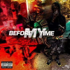 Before My Time (Explicit)