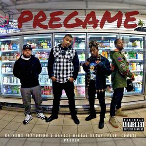 Pregame (Explicit)