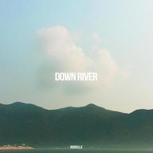 Down River (Explicit)