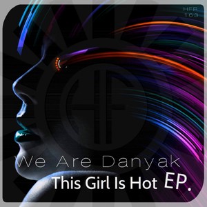 This Girl Is Hot EP