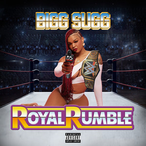 Royal Rumble (Explicit)