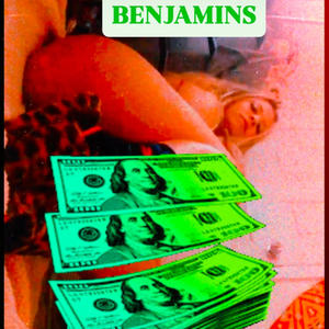 Benjamins (Explicit)