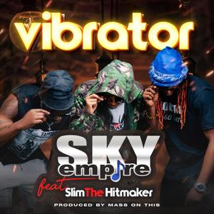 Vibrater (feat. Slim the HitMaker)