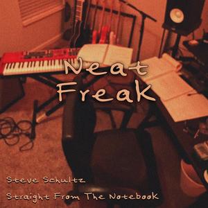 Neat Freak (Explicit)