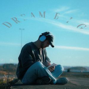 Dream Big (Explicit)