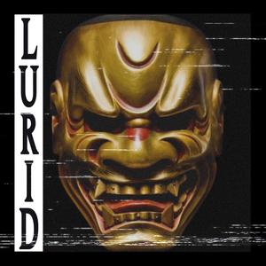 LURID (feat. BXGR) [Explicit]