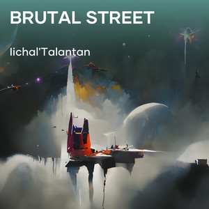 Brutal Street (Remastered 2022|Explicit)