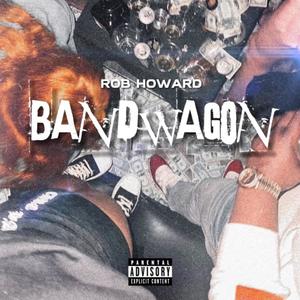 Bandwagon (Explicit)