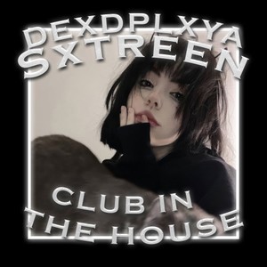 Club in the House (Explicit)