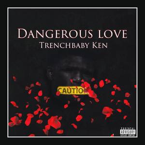 Dangerous Love (Explicit)