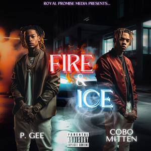 Fire & Ice (feat. Cobo Mitten) [Explicit]