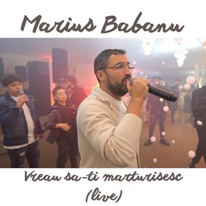 Vreau sa iti marturisesc (Live)