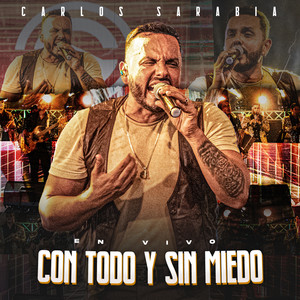 Con Todo y Sin Miedo (En Vivo) [Explicit]