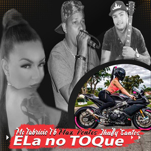 Ela no Toque (Explicit)