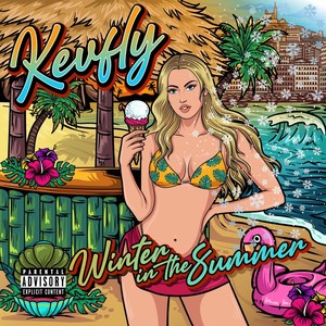 Winter In the Summer (Explicit)