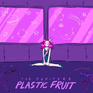 Plastic Fruit (Explicit)