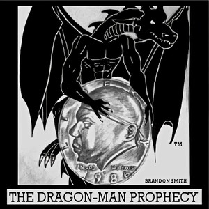 The Dragon-Man Prophecy (Explicit)