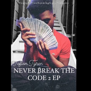 Never Break The Code EP 2 (Explicit)