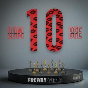 10 freaky girls (feat. lom frenchie) (Explicit)