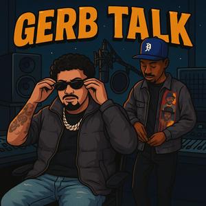 Gerb Talk (feat. GMF DTown) (Explicit)