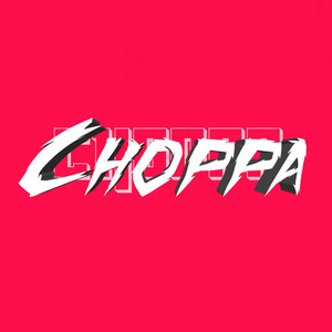 Choppa (Explicit)