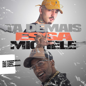 Ta Demais Essa Michele (Explicit)