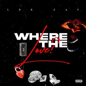 Where The Love? (Explicit)