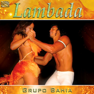 BRAZIL Grupo Bahia: Lambada