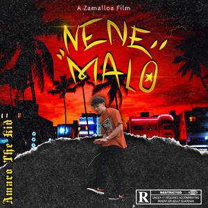 Nene Malo (Explicit)