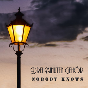 Nobody Knows - Das Lied vom Kompromiss