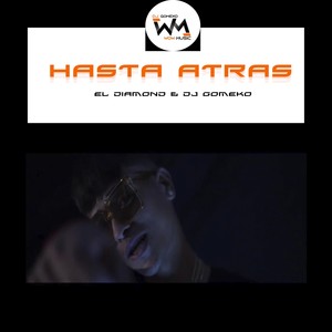 Hasta Atras (Explicit)